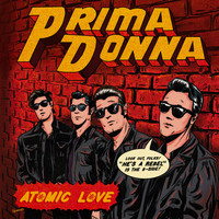 Prima Donna - Atomic Love