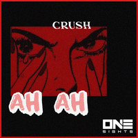 Crush - Ah Ah (Explicit)