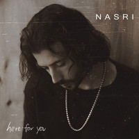 Nasri - Here for You