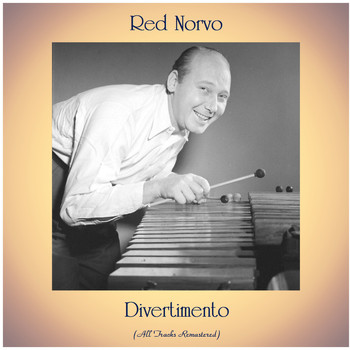 Red Norvo - Divertimento (All Tracks Remastered)