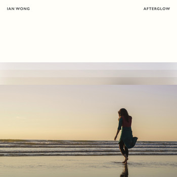 Ian Wong - Afterglow