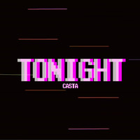 Casta - Tonight
