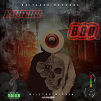 Krusha - Bad (Explicit)