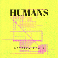 Sanchez Dub - Humans (Métrika Remix)