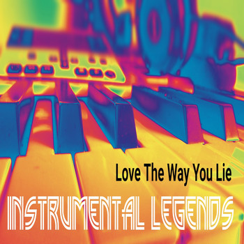 Instrumental Legends - Love The Way You Lie (In the Style of Eminem Feat. Rihanna) [Karaoke Version]