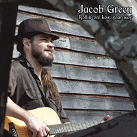 Jacob Green / - Rollin' on / Lost Your Way