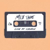 Influence Music - Live At Church: Mixtape (Vol. 2)