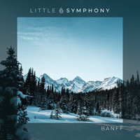 Little Symphony - Banff