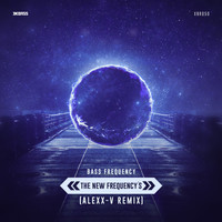 Bass Frequency - The New Frequency's (Alexx V Remix)