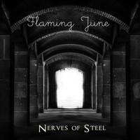 Flaming June / - Nerves of Steel