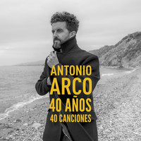 Arco - 40 Años, 40 Canciones (Banda Sonora del Libro "40 Años, 40 Canciones")