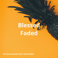 Terrance Guzman - Bless Faded (feat. Omen Beats)