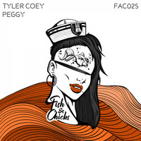 Tyler Coey - Peggy