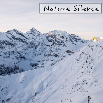 Nature Sounds - Nature Silence