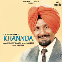 Kuldeep Manak - Khannda