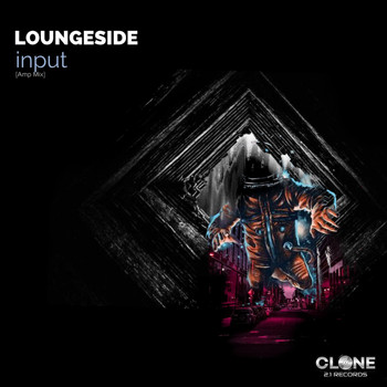 Loungeside - Input (Amp Mix)