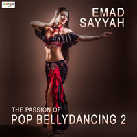 Emad Sayyah - The Passion of Pop Bellydancing 2