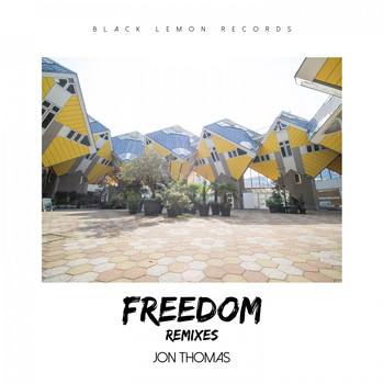 Jon Thomas - Freedom (Remixes)