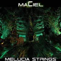 Maciel - Melucia Strings