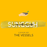 The Vessels - Sungguh Indah (Cover)