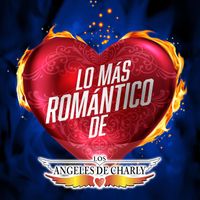Los Angeles De Charly - Lo Más Romántico De