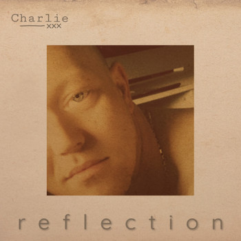 Charlie - Reflection