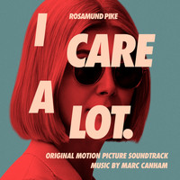 Marc Canham - I Care A Lot (Original Motion Picture Soundtrack)