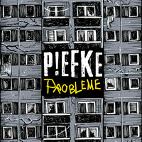 Piefke - Probleme (Single Edit)