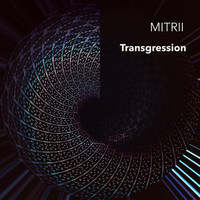 Mitrii - Transgression