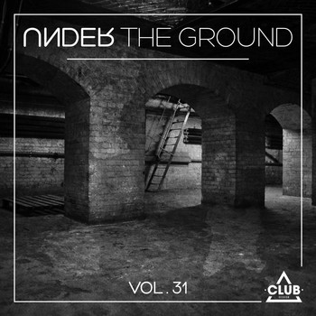 Various Artists - Under the Ground, Vol. 31 (Explicit)