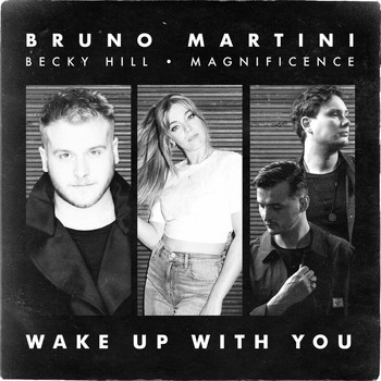 Bruno Martini - Wake Up With You