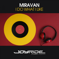 Miravan - I Do What I Like