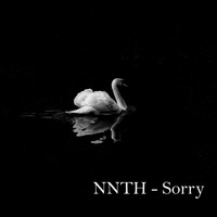 NNTH / - Sorry