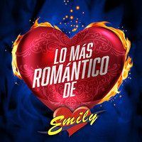 Emily - Lo Más Romántico De