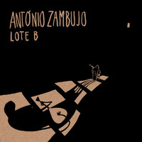 António Zambujo - Lote B