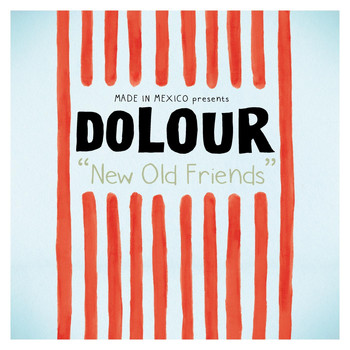 Dolour - New Old Friends