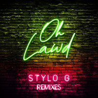 Stylo G - Oh Lawd (Friend Within Edit)