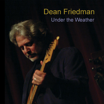 Dean Friedman - Under the Weather