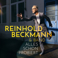Reinhold Beckmann & Band - Alles schon probiert