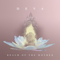 Deva - Realm of the Mother