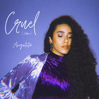 Angelita - Cruel (2am)