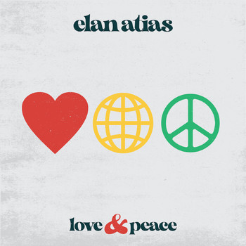 Elan Atias - Love & Peace