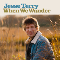 Jesse Terry - When We Wander