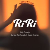 DILJIT DOSANJH - RiRi