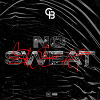 C Block - No Sweat (Explicit)