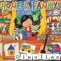Ginalina - Home Is Family