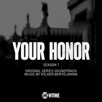 Volker Bertelmann - Your Honor: Season 1 (Original Series Soundtrack)