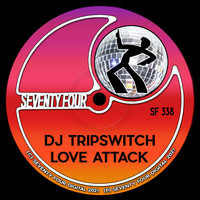 Dj Tripswitch - Love Attack