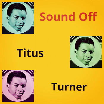 Titus Turner - Sound Off
