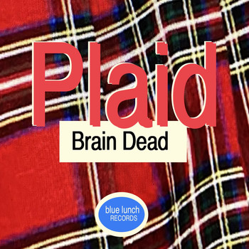 Plaid - Brain Dead
